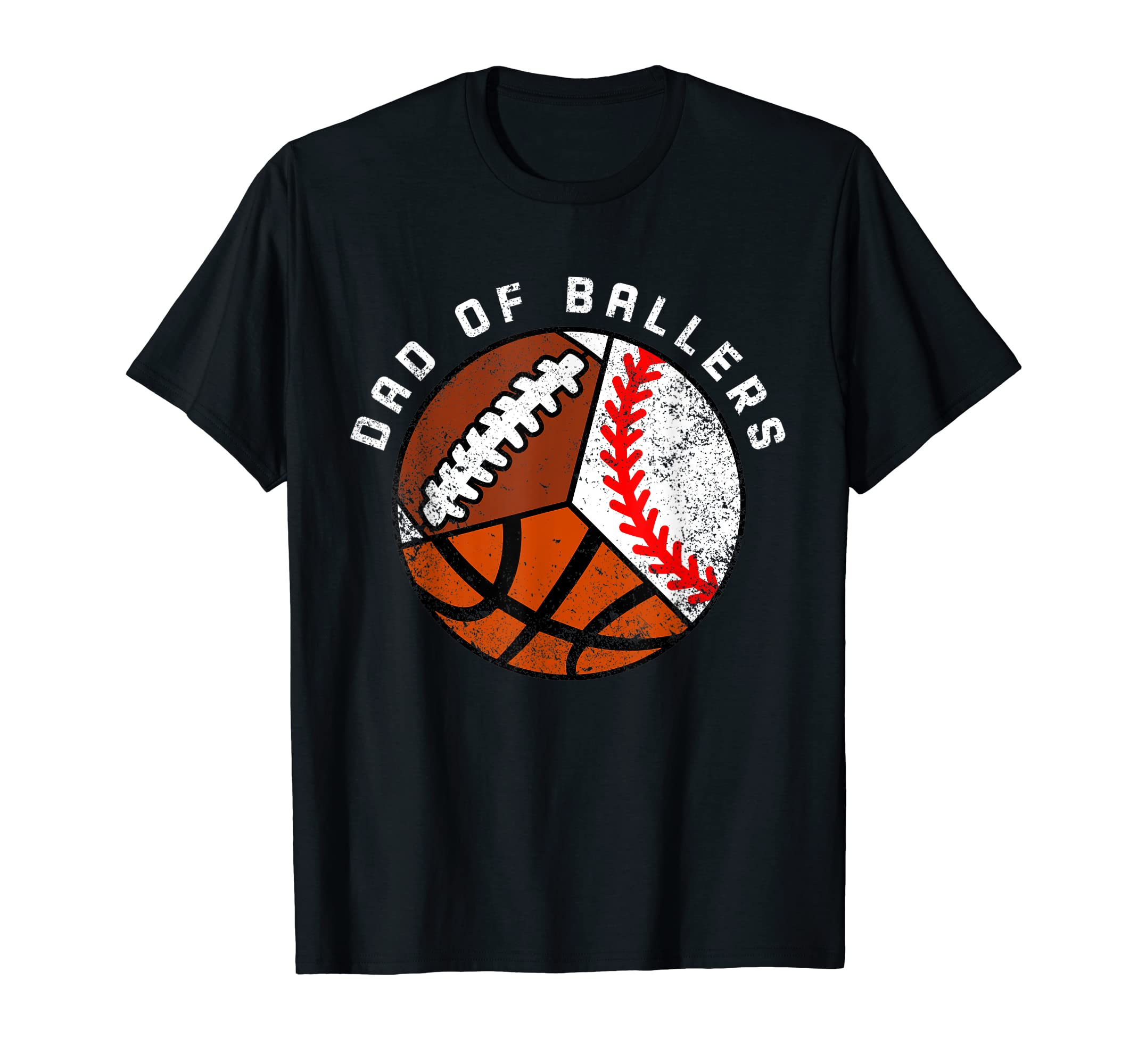 Mens Dad Ballers Funny Baseball Basketball T-Shirt - Graphic Print Unisex - T-Shirt, Sweatshirt, Hoodie