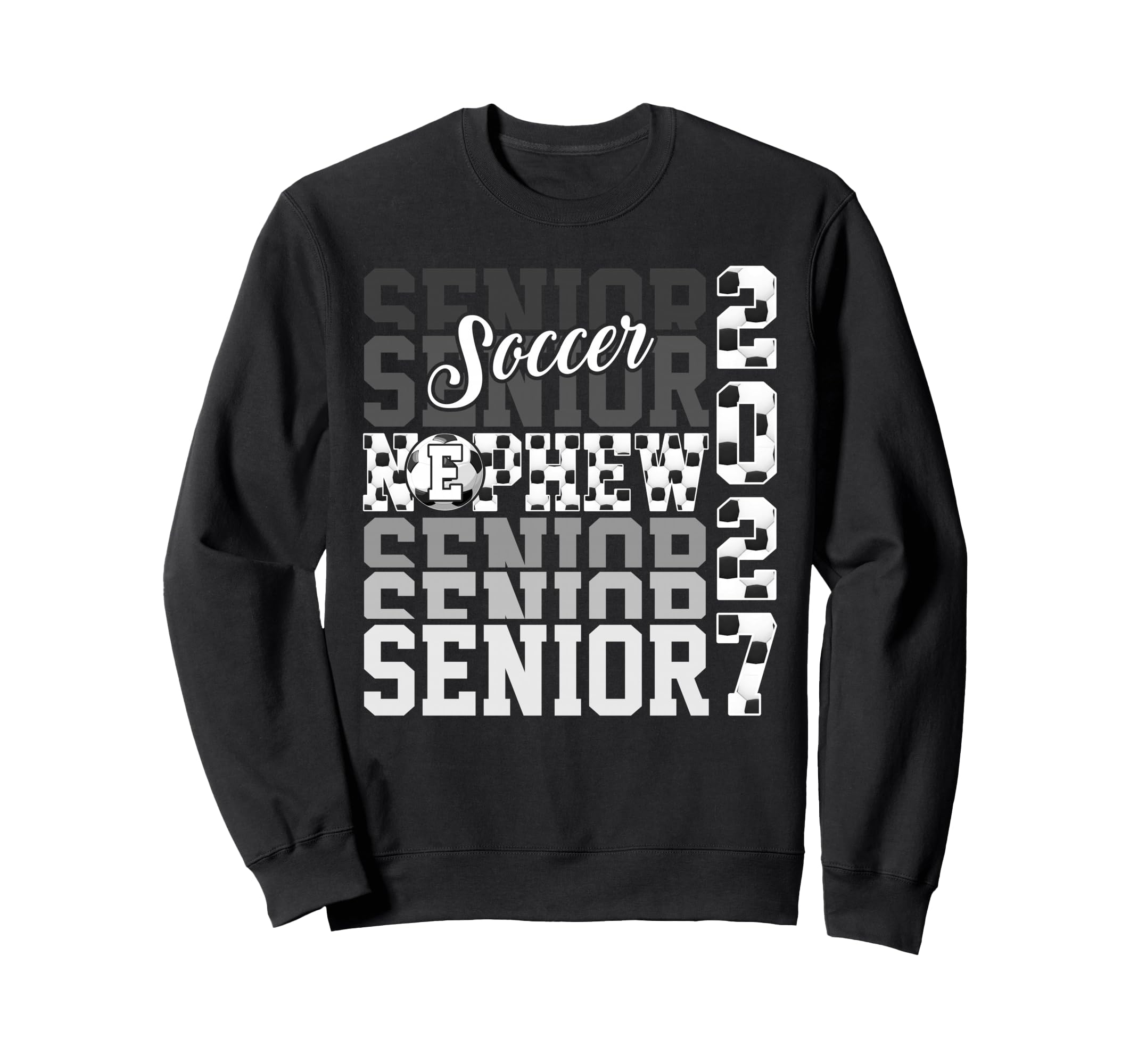 Senior 2027 Soccer Nephew Proud Sweatshirt - Unique Graphic Men Women - T-Shirt, Sweatshirt, Hoodie
