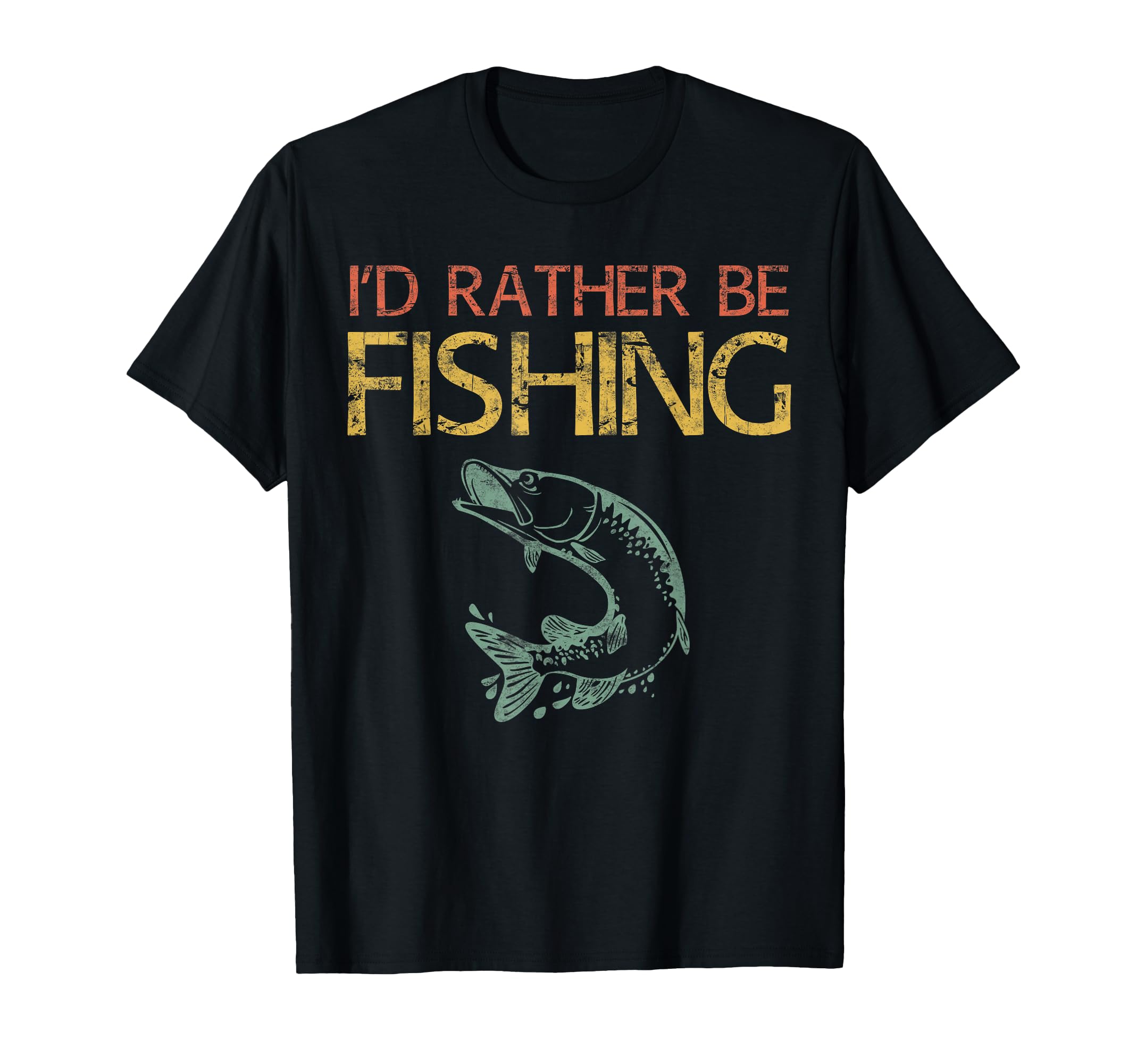 Id Rather Be Fishing Dad Fisherman T-Shirt - Custom Art Print Unisex - T-Shirt, Sweatshirt, Hoodie