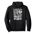 His Biggest Fan Soccer Sister Soccer Hoodie - Fun Novelty Design Unisex - T-Shirt, Sweatshirt, Hoodie