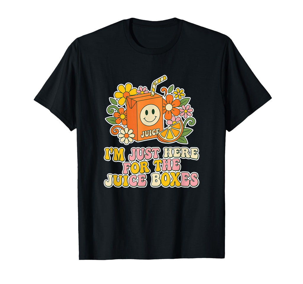 Im Just Here Juice Boxes Soccer Parent T-Shirt - Streetwear Style Unisex - T-Shirt, Sweatshirt, Hoodie