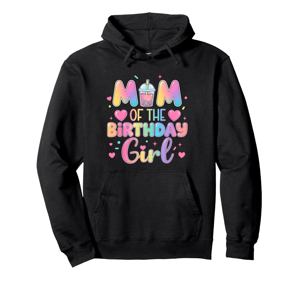 Mom Birthday Bubble Boba Milk Tea Party Hoodie - Trendy Graphic for Adults - T-Shirt, Sweatshirt, Hoodie