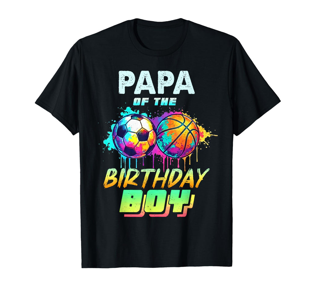 Papa Birthday Basketball Soccer Ball T-Shirt - Trendy Graphic for Adults - T-Shirt, Sweatshirt, Hoodie
