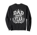 Dad Year Distressed Fathers Day Sweatshirt - Novelty Apparel Men Women - T-Shirt, Sweatshirt, Hoodie