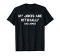 My Jokes Are Officially Dad Jokes T-Shirt - Novelty Apparel Men Women - T-Shirt, Sweatshirt, Hoodie