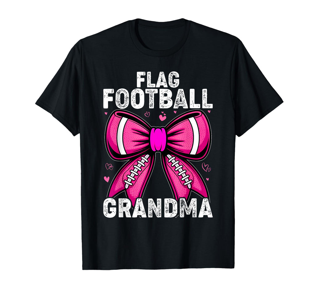 Flag Football Grandma T-Shirt - Trendy Graphic Men Women - T-Shirt, Sweatshirt, Hoodie