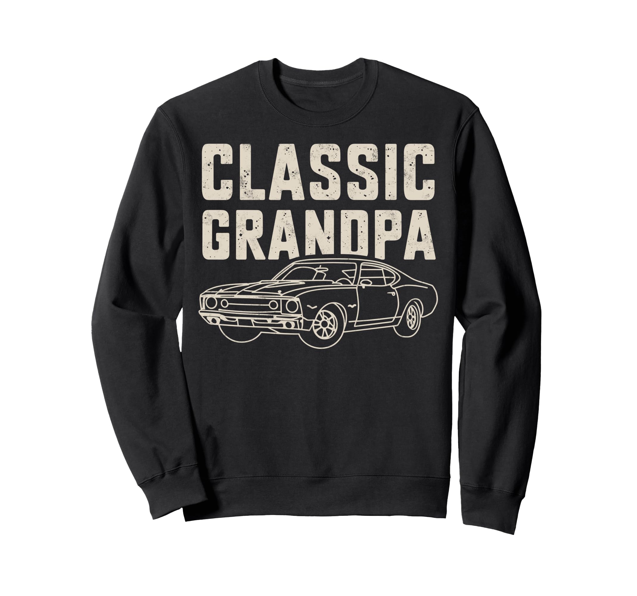 Grandpa Car Lover Funny Driver Dad Sweatshirt - Graphic Print Men Women - T-Shirt, Sweatshirt, Hoodie