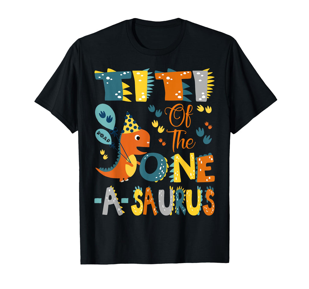 Titi One Saurus 1St Birthday T-Shirt - Casual Everyday Wear for Adults - T-Shirt, Sweatshirt, Hoodie