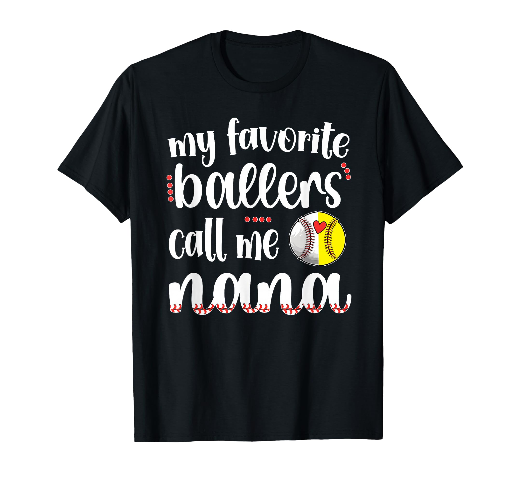 My Favorite Ballers Calls Me Baseball T-Shirt - Trendy Graphic Unisex - T-Shirt, Sweatshirt, Hoodie