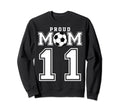 Number 11 Custom Proud Soccer Futbol Sweatshirt - Unique Graphic Men Women - T-Shirt, Sweatshirt, Hoodie