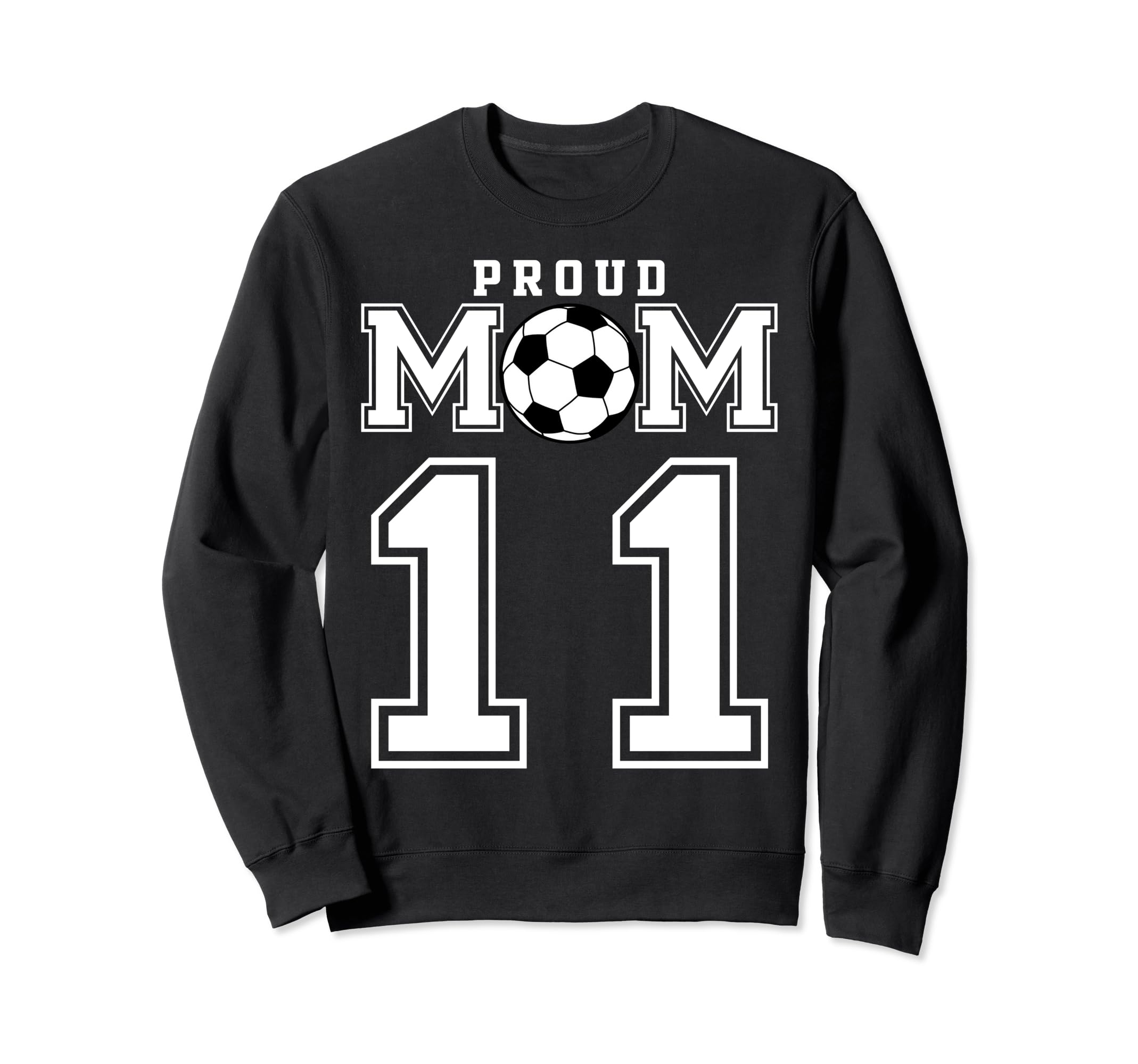 Number 11 Custom Proud Soccer Futbol Sweatshirt - Unique Graphic Men Women - T-Shirt, Sweatshirt, Hoodie