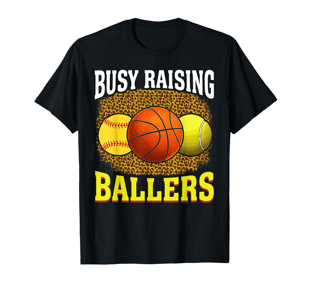 Busy Raising Ballers Softball T-Shirt - Streetwear Style Men Women - T-Shirt, Sweatshirt, Hoodie
