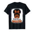 Busy Raising Ballers Basketball Mom Messy T-Shirt - Novelty Apparel Unisex - T-Shirt, Sweatshirt, Hoodie