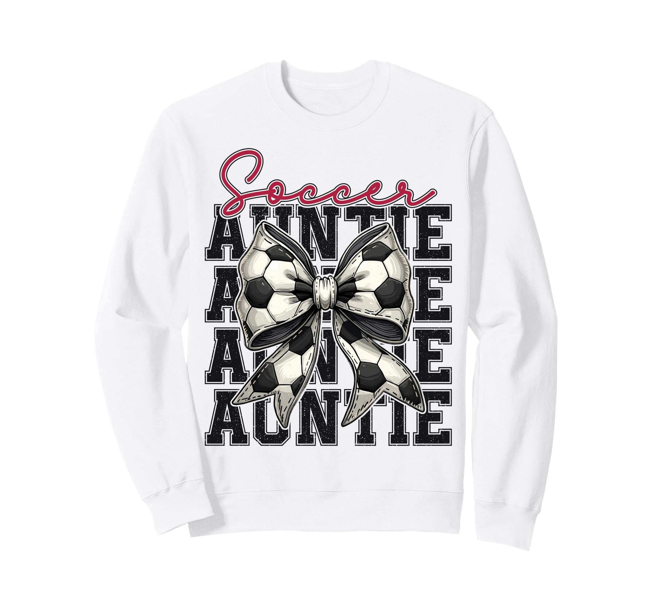 Soccer Auntie Funny Coquette Bow Sweatshirt - Fun Novelty Design Men Women - T-Shirt, Sweatshirt, Hoodie