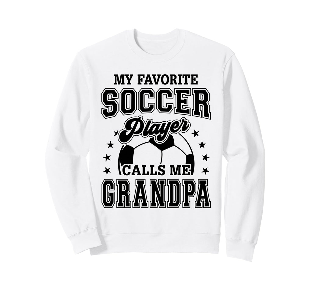 My Favorite Soccer Player Calls Me Sweatshirt - Graphic Print Men Women - T-Shirt, Sweatshirt, Hoodie
