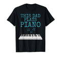 This Dad Plays Piano Pianist Keyboard T-Shirt - Minimalist Print Men Women - T-Shirt, Sweatshirt, Hoodie