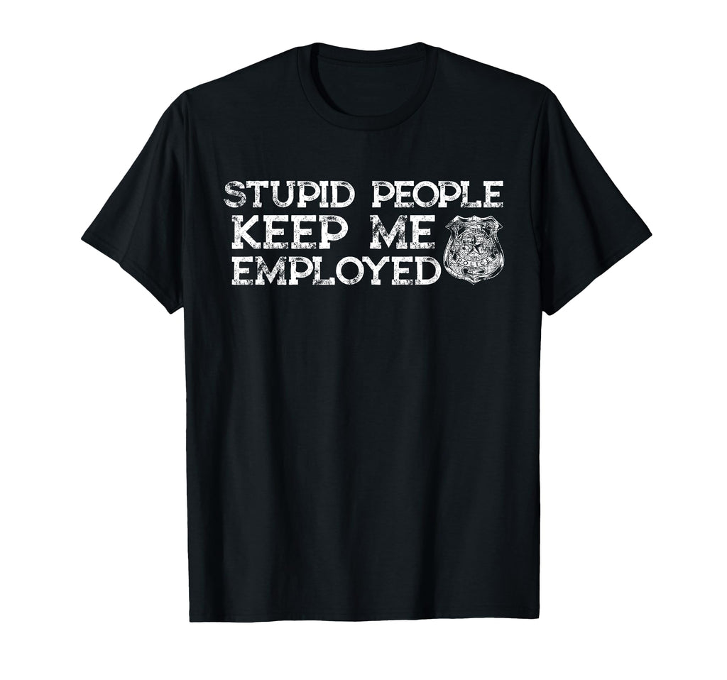 Police Officer Cop Gift Thin T-Shirt - Casual Everyday Wear for Adults - T-Shirt, Sweatshirt, Hoodie