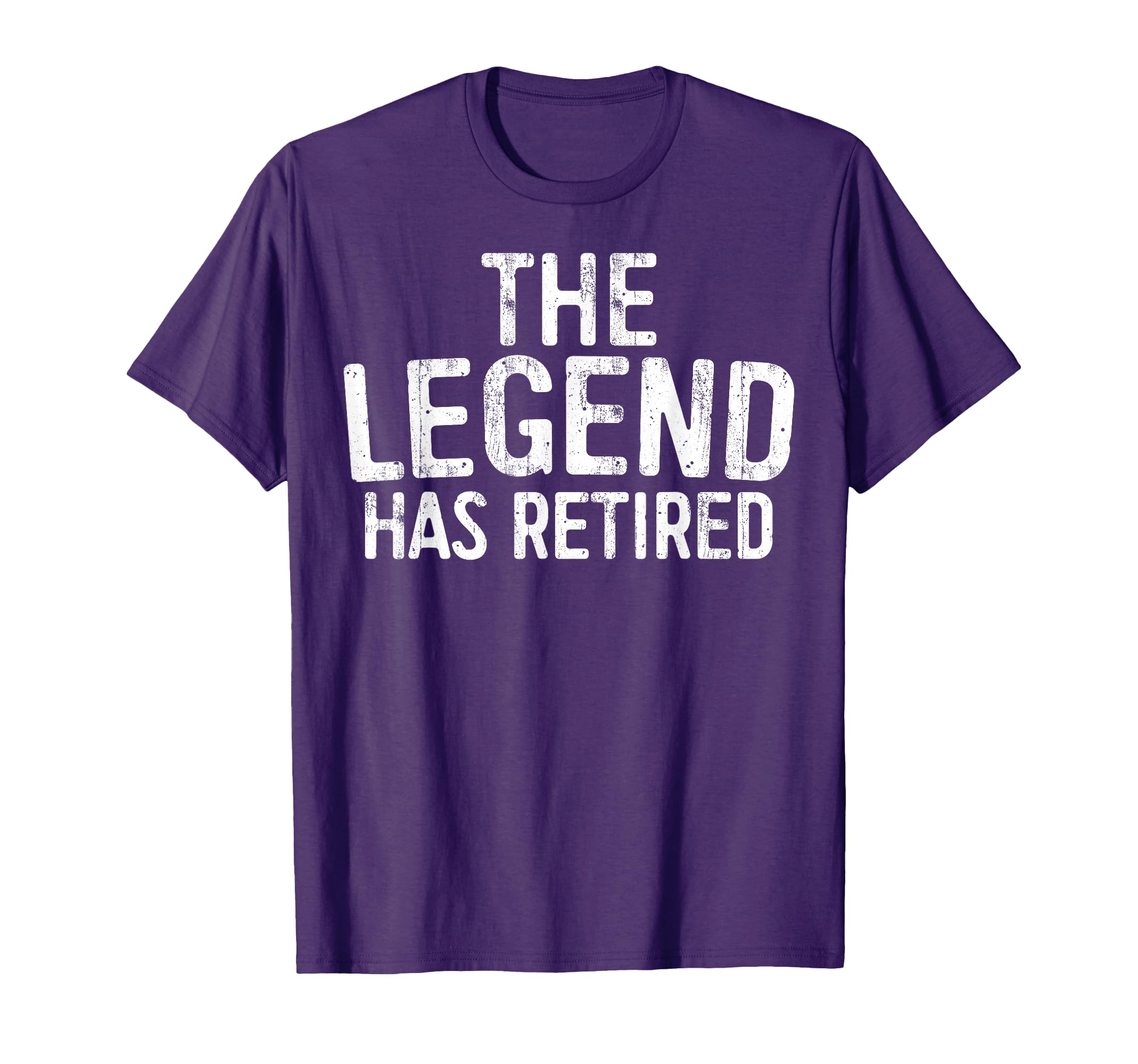 Legend Has Retired Funny Old Retirement T-Shirt - Trendy Graphic Men Women - T-Shirt, Sweatshirt, Hoodie