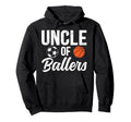 Uncle Ballers Basketball Soccer Uncle Hoodie - Custom Art Print Unisex - T-Shirt, Sweatshirt, Hoodie