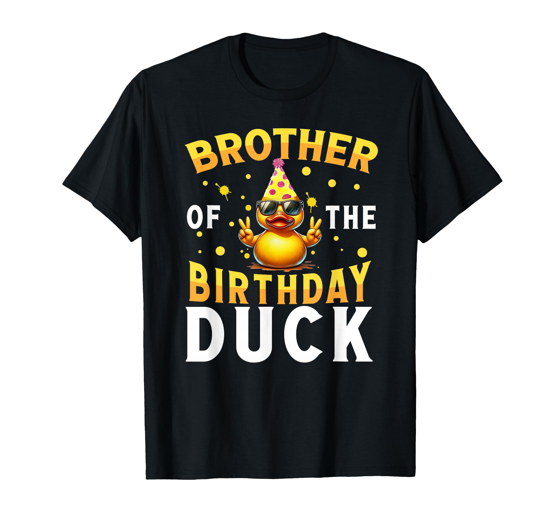 Funny Brother Birthday Duck Crew Rubber T-Shirt - Aesthetic Graphic Unisex - T-Shirt, Sweatshirt, Hoodie