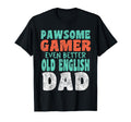 Pawsome Gamer Even Better Old English T-Shirt - Trendy Graphic for Adults - T-Shirt, Sweatshirt, Hoodie