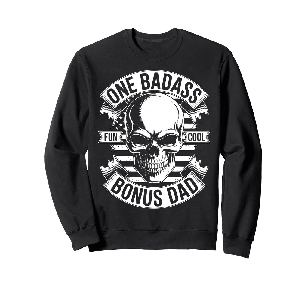 Bonus Dad Step Parent Stepfather Stepdad Sweatshirt - Trendy Graphic Unisex - T-Shirt, Sweatshirt, Hoodie