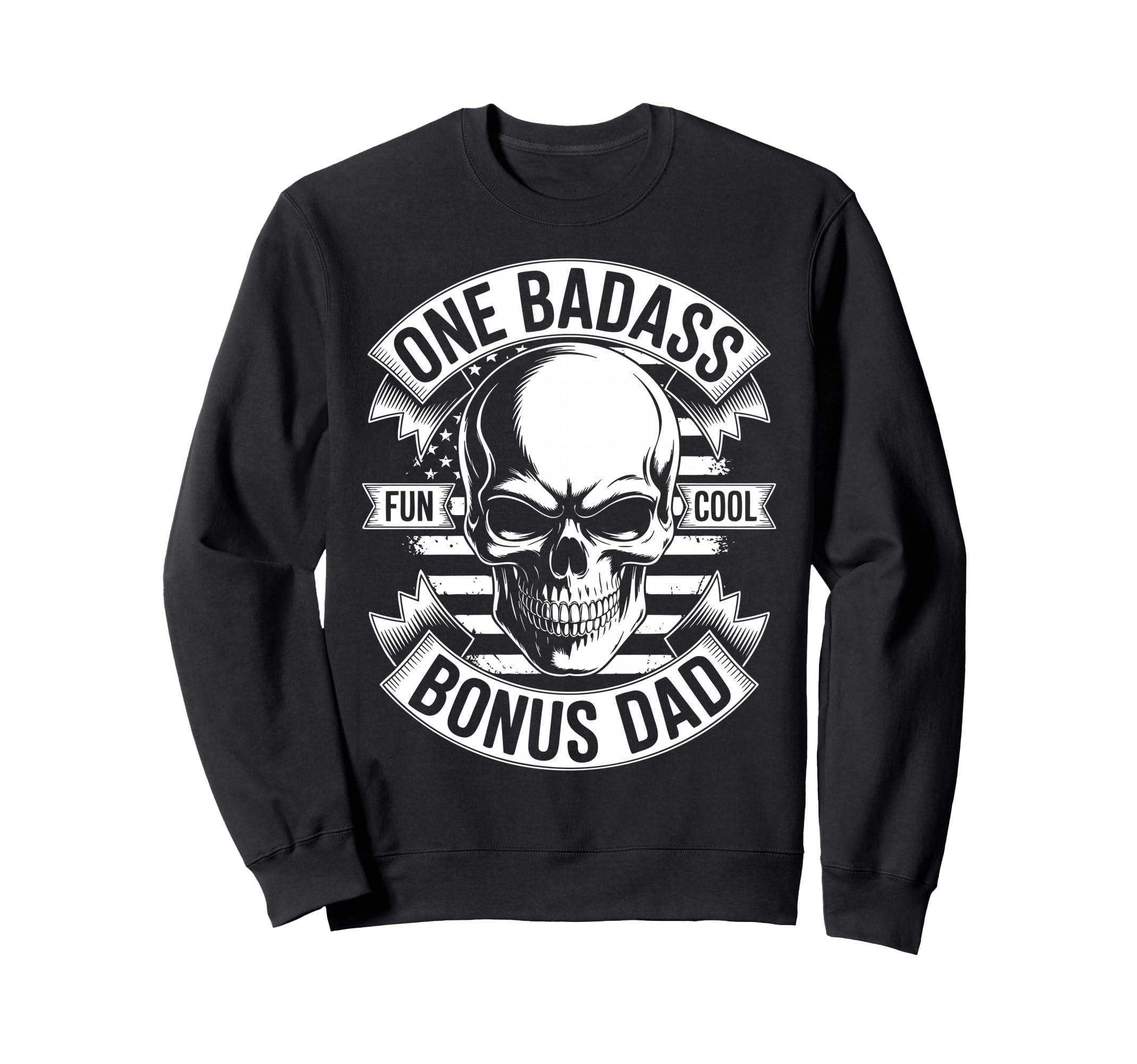 Bonus Dad Step Parent Stepfather Stepdad Sweatshirt - Trendy Graphic Unisex - T-Shirt, Sweatshirt, Hoodie