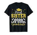 Proud Sister 2026 Class Law School T-Shirt - Custom Art Print Men Women - T-Shirt, Sweatshirt, Hoodie
