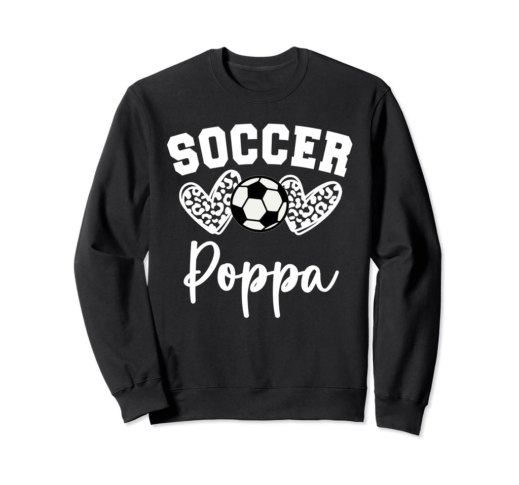 Soccer Poppa Matching Family Soccer Sweatshirt - Unique Graphic Unisex - T-Shirt, Sweatshirt, Hoodie