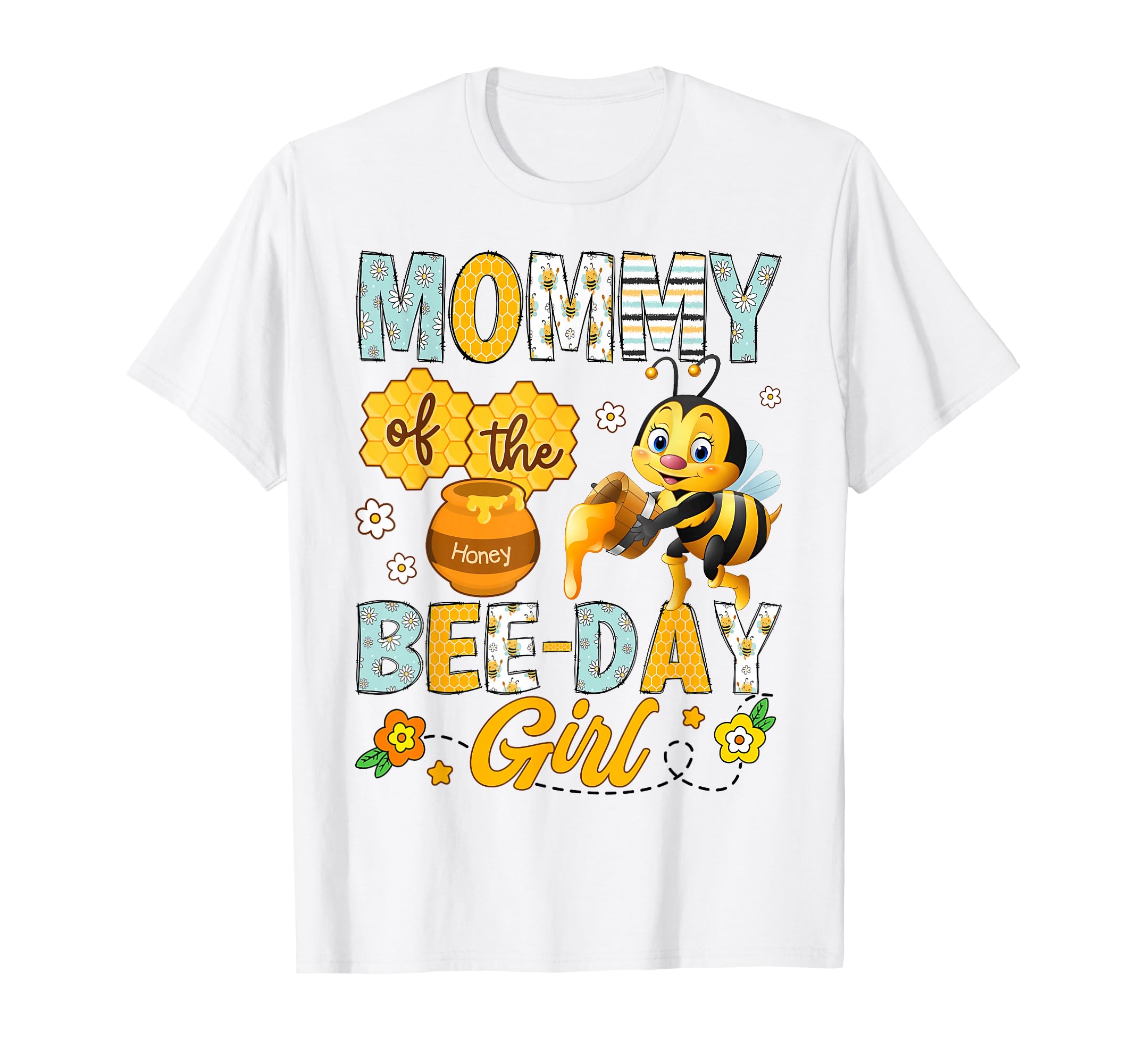 Mommy Bee Day Funny Bee Birthday Party T-Shirt - Graphic Print for Adults - T-Shirt, Sweatshirt, Hoodie