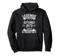 Legends Were Born September 1973 53Rd Hoodie - Casual Everyday Wear Unisex - T-Shirt, Sweatshirt, Hoodie