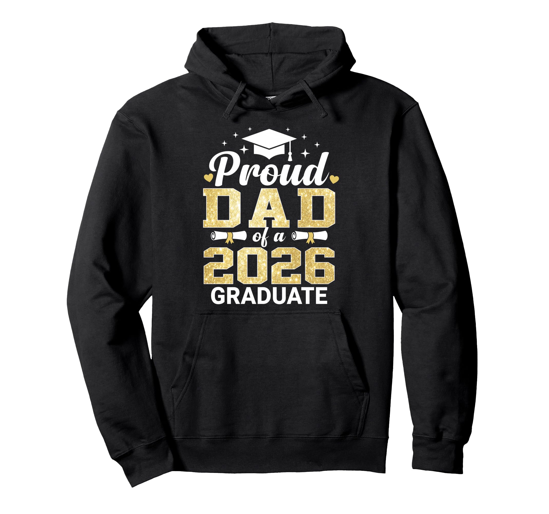 Proud Dad 2026 Graduate Class Hoodie - Novelty Apparel for Adults - T-Shirt, Sweatshirt, Hoodie