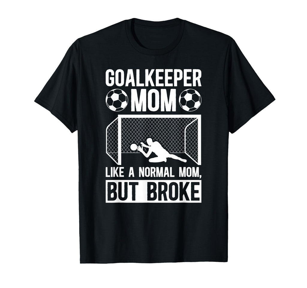 Soccer Goalkeeper Mom Definition Mom T-Shirt - Trendy Graphic Unisex - T-Shirt, Sweatshirt, Hoodie
