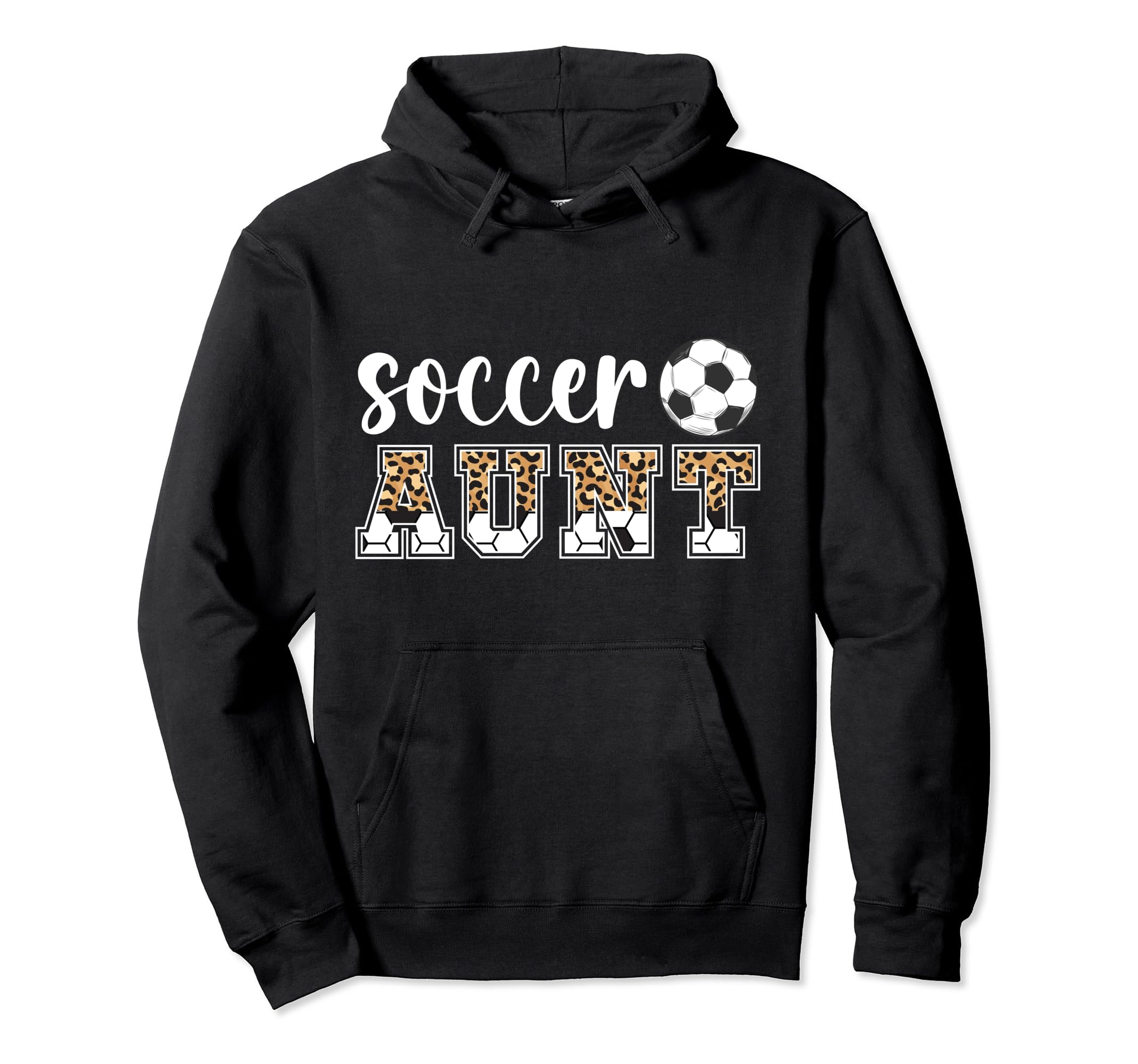 Soccer Aunt Leopard Aunt Soccer Hoodie - Aesthetic Graphic for Adults - T-Shirt, Sweatshirt, Hoodie