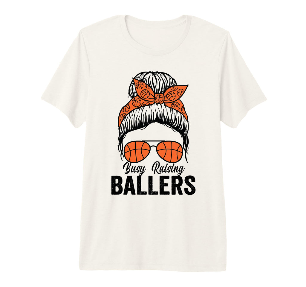 Busy Raising Ballers Basketball Messy Bun T-Shirt - Trendy Graphic Unisex - T-Shirt, Sweatshirt, Hoodie
