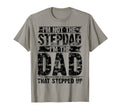 Im Not Step Dad Im Dad That Stepped T-Shirt - Minimalist Print Men Women - T-Shirt, Sweatshirt, Hoodie