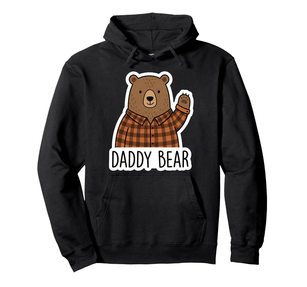 Daddy Bear Fathers Day Dad Papa Parent Hoodie - Aesthetic Graphic Unisex - T-Shirt, Sweatshirt, Hoodie