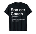 Soccer Coach Definition Funny T-Shirt - Aesthetic Graphic for Adults - T-Shirt, Sweatshirt, Hoodie