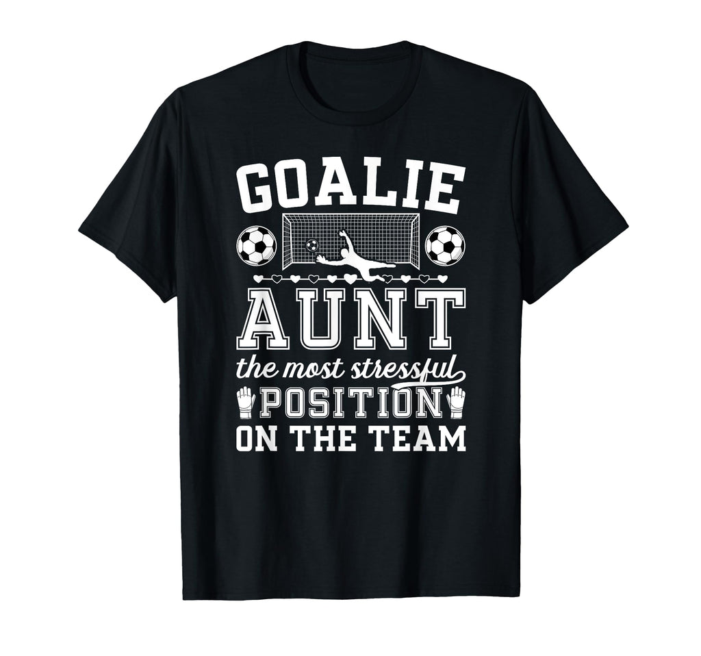 Funny Soccer Goalie Aunt Soccer T-Shirt - Minimalist Print for Adults - T-Shirt, Sweatshirt, Hoodie