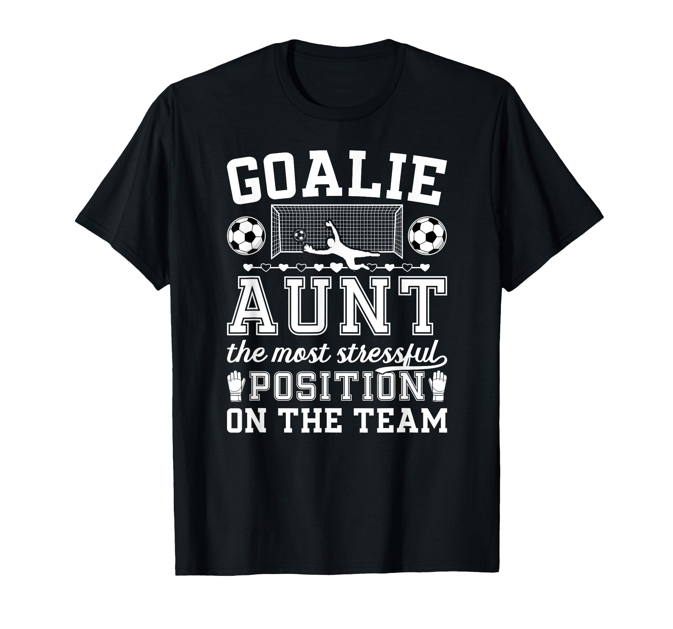 Funny Soccer Goalie Aunt Soccer T-Shirt - Minimalist Print for Adults - T-Shirt, Sweatshirt, Hoodie