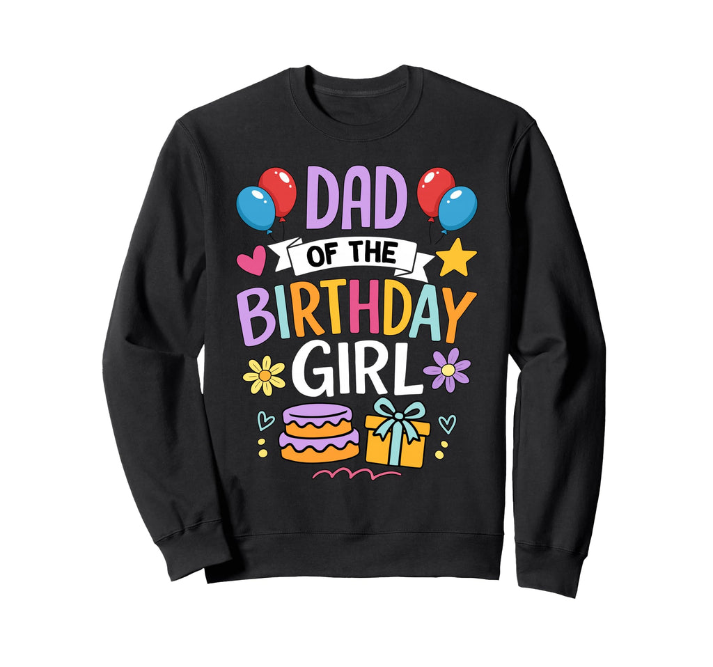 Dad Birthday Party Family Matching Sweatshirt - Graphic Print Unisex - T-Shirt, Sweatshirt, Hoodie
