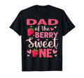 Dad Berry Sweet One Strawberry First T-Shirt - Unique Graphic for Adults - T-Shirt, Sweatshirt, Hoodie