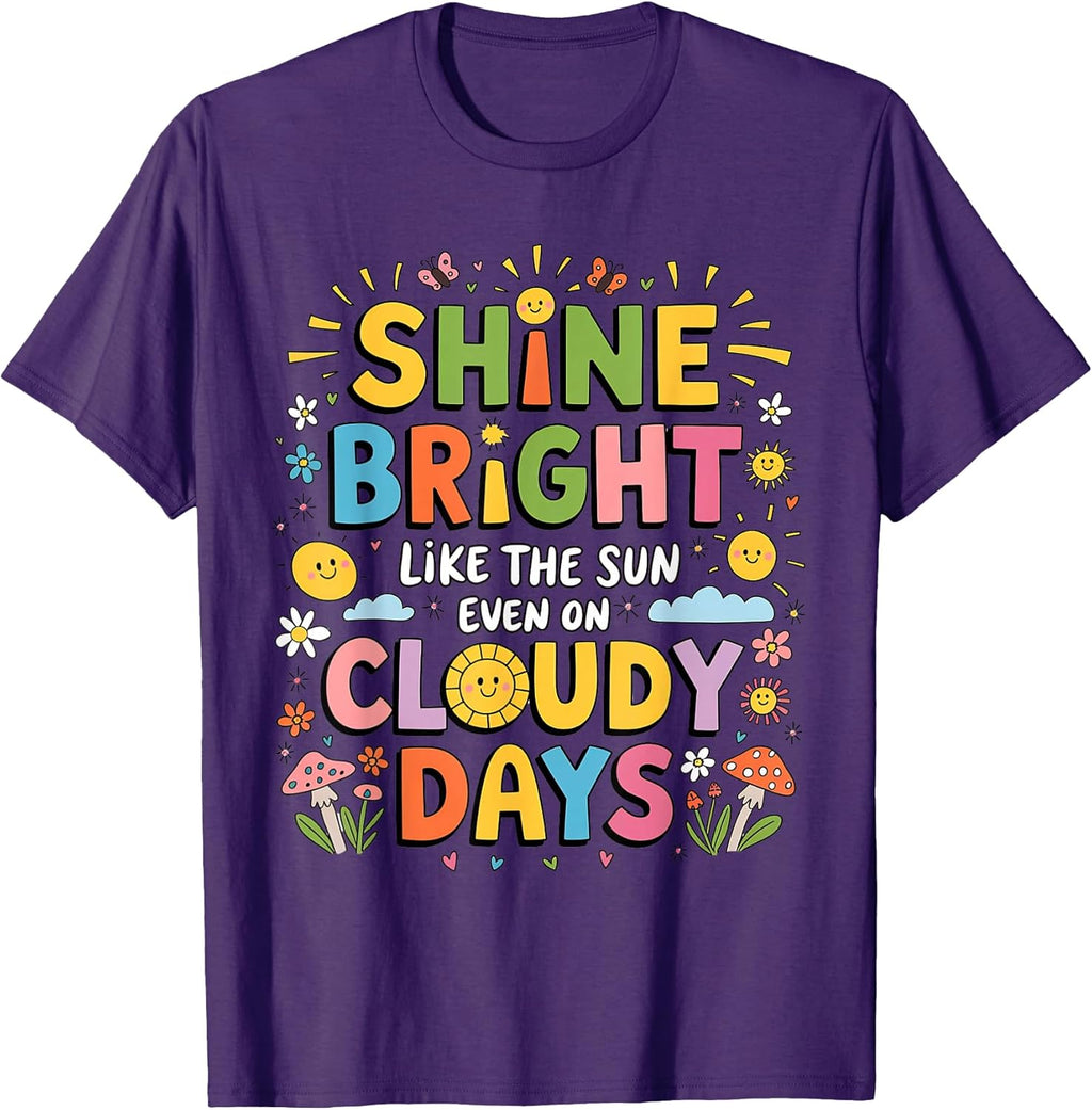 Shine Bright Like The Sun Inspirational Positive - Adult & Kids T-Shirts, Sweatshirts & Hoodies apparel design preview 1