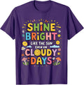 Shine Bright Like The Sun Inspirational Positive - Adult & Kids T-Shirts, Sweatshirts & Hoodies apparel design preview 1