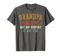 Grandpa Warning May Nap Suddenly Any T-Shirt - Custom Art Print for Adults - T-Shirt, Sweatshirt, Hoodie