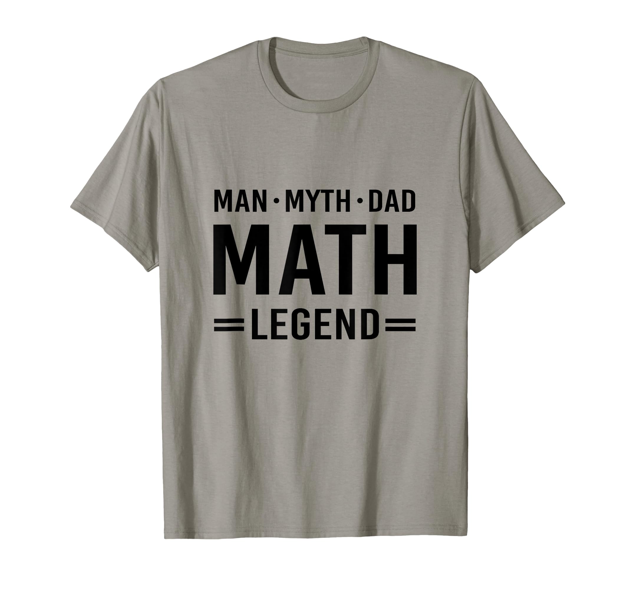 Myth Legend Dad Math T-Shirt - Minimalist Print Men Women - T-Shirt, Sweatshirt, Hoodie