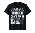 Damien Gift Name Fix It Funny Birthday T-Shirt - Trendy Graphic Men Women - T-Shirt, Sweatshirt, Hoodie