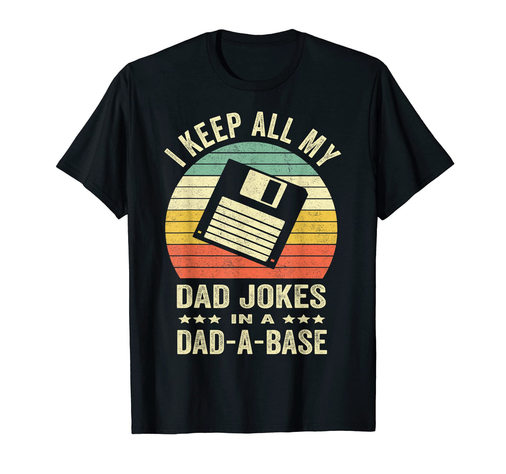 Funny Dad Jokes Dad Base Fathers T-Shirt - Casual Everyday Wear for Adults - T-Shirt, Sweatshirt, Hoodie