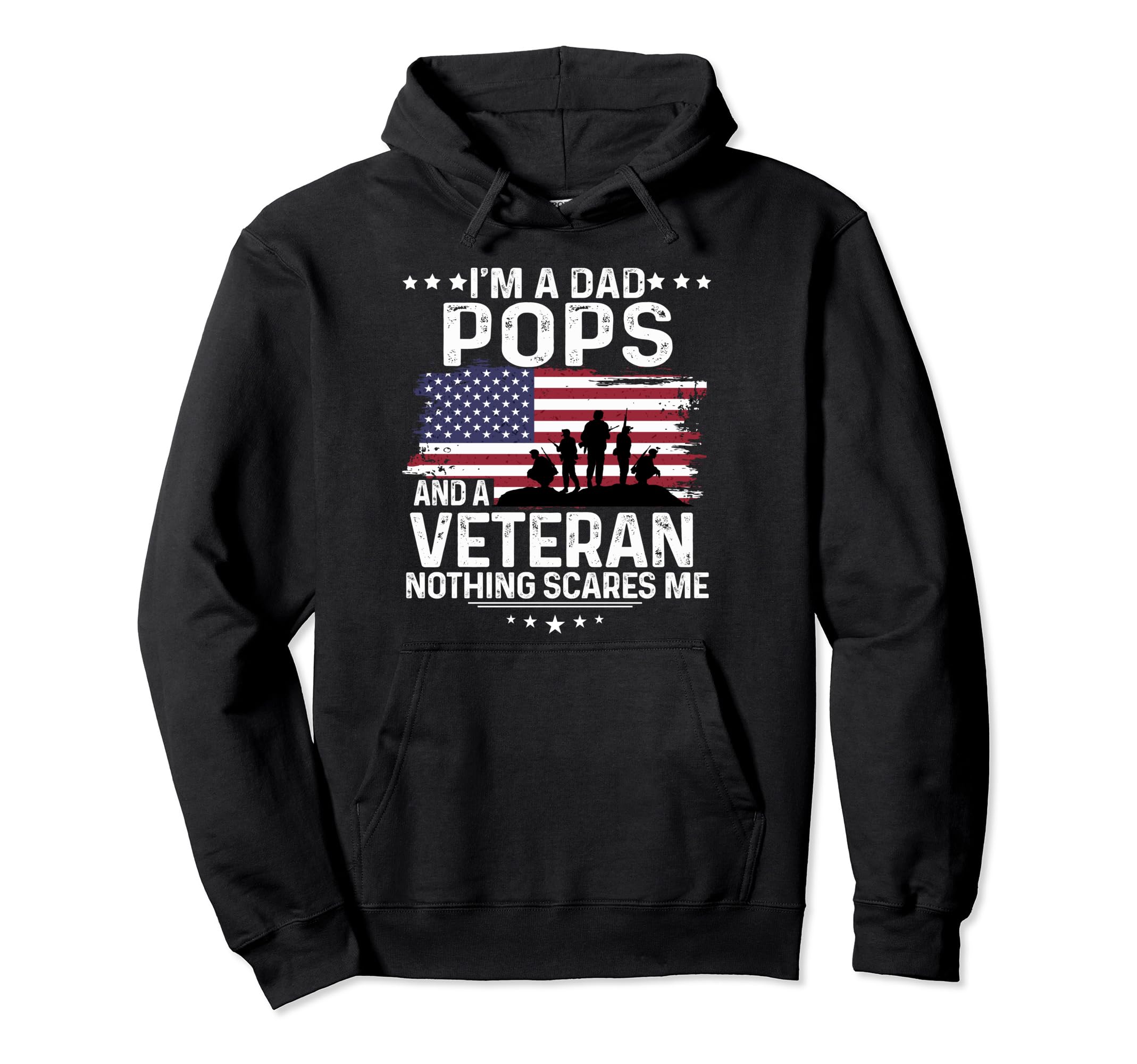 Dad Pops Veteran Nothing Scares Me Hoodie - Minimalist Print Men Women - T-Shirt, Sweatshirt, Hoodie