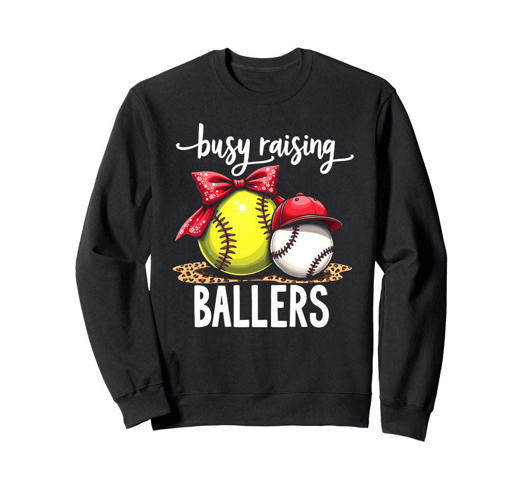 Sassy Busy Raising Ballers Sweatshirt - Streetwear Style for Adults - T-Shirt, Sweatshirt, Hoodie